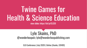 Twine Games for Health & Science Education